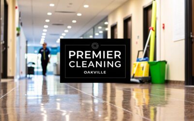 Premier Cleaning Services Oakville for Your Business