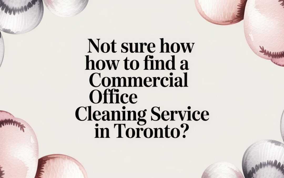 Not sure how to find a commercial office cleaning service in Toronto? This guide offers actionable steps for finding and hiring a trusted cleaning partner.